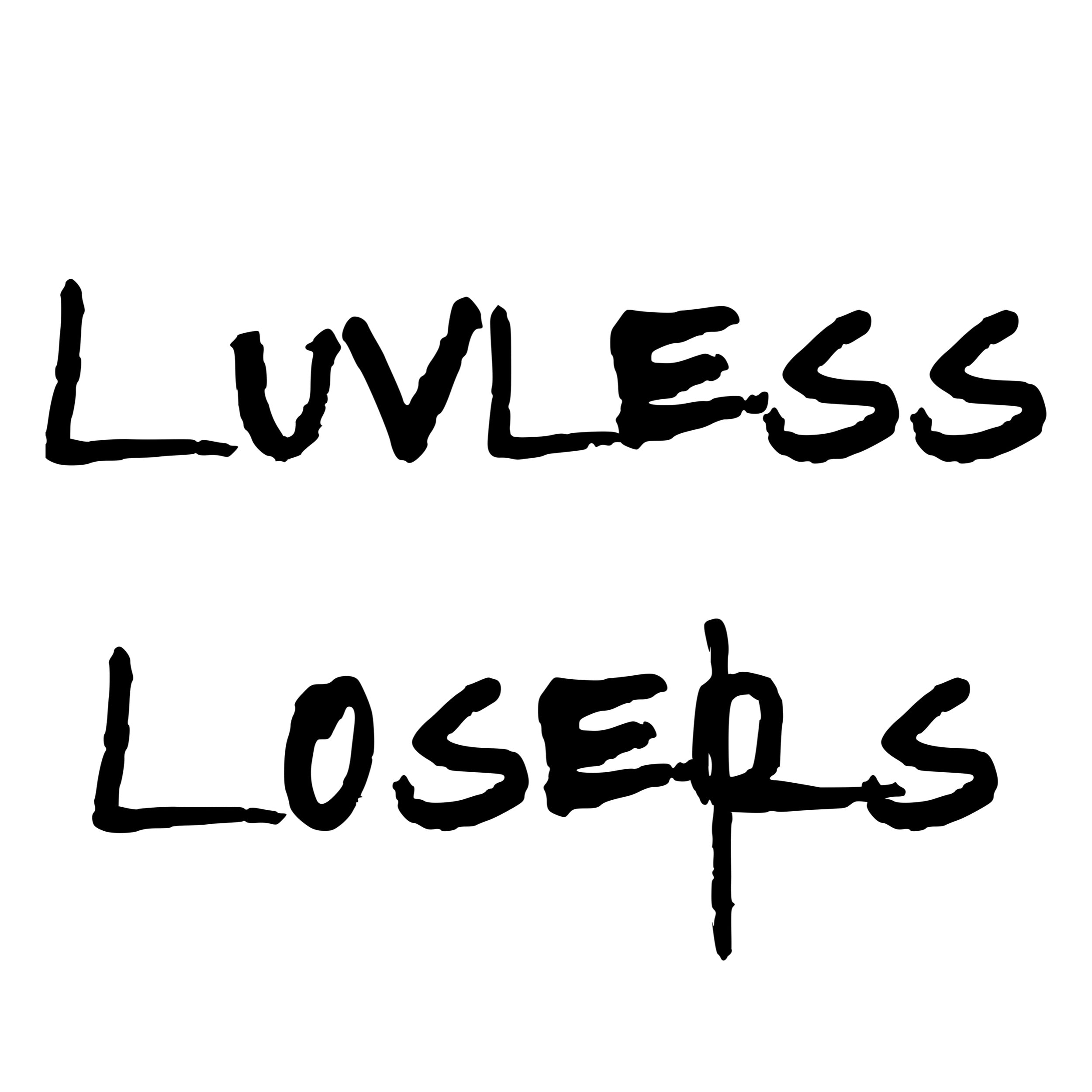 LuvlessLosers Club™